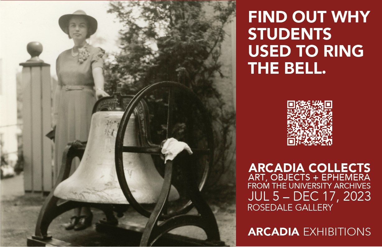 Photo from Arcadia University Archives asks you why students used to ring the bell