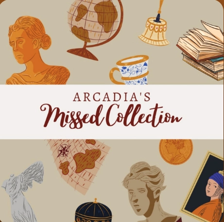 Arcadia's Missed Collection
